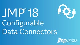 JMP 18 Configurable Data Connectors [upl. by Eletnahc]