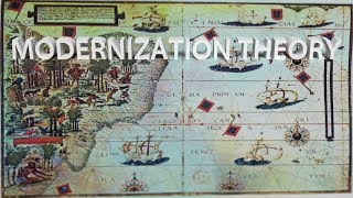 HIST 1112  Modernization Theory [upl. by Enilav]