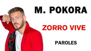 MPOKORA  Zorro Vive Paroles\Lyrics Générique de la série [upl. by Aicekat]