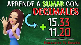 ➕💡Suma de Decimales Explicación Fácil Para Todos y Ejercicios Resueltos🧠🔢 [upl. by Lainey]