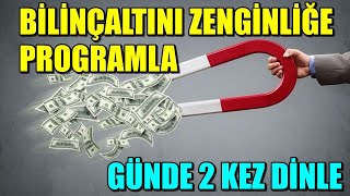 GÜNDE İKİ KEZ DİNLE VE BİLİNÇALTINI ZENGİNLİĞE PROGRAMLAOLUMLAMALAR mistikyol olumlamalar [upl. by Yelra]