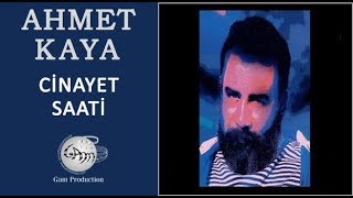 Cinayet Saati Ahmet Kaya [upl. by Aenil270]