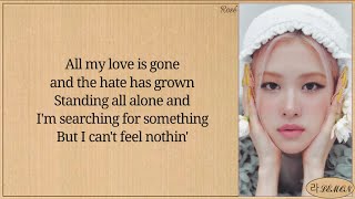 ROSÉ  Gone Acoustic Ver Lyrics  sea of hope [upl. by Afatsom878]