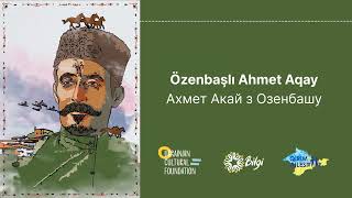 Özenbaşlı Ahmet Aqay  Qırımtatar masalı [upl. by Cannon]