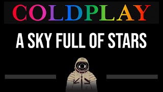 Coldplay • A Sky Full Of Stars CC Upgraded Video 🎤 Karaoke Instrumental Lyrics [upl. by Atiz]