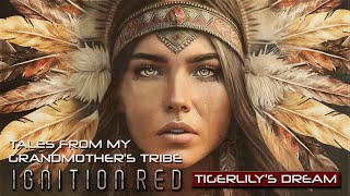 Tigerlilys Dream from Tales from My Grandmothers Tribe [upl. by Ylas]