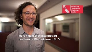 Martin Helmchen über Beethovens 5 Klavierkonzert [upl. by Alohs230]