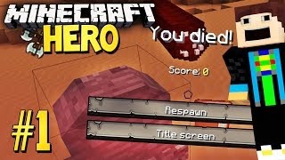 Minecraft HERO 1  DER TOD KLOPFT AN Like a Gomme [upl. by Wandis471]