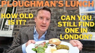 The Ploughmans Lunch How old is it Can you still find one in London [upl. by Ainahtan857]