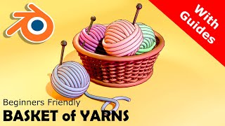 YARN BALLS for BEGINNERS With GUIDES BLENDER 3D MODELING 053 [upl. by Juli287]