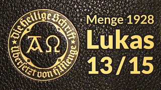 LUKAS 13 – Der Verrat des Judas und das Leiden Jesu MengeBibel 1928  Evangelium als Hörbuch [upl. by Borchert]