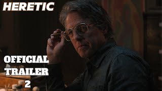 Heretic  Official Trailer 2 2024 HD Hugh Grant Sophie Thatcher and Chloe East [upl. by Ahsal]