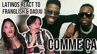 Latinos react to FRANGLISH  Comme ça Feat DADJU Official clip  REVIEW REACTION [upl. by Ariayek]