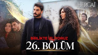 Hercai 26 Bölüm  Birlikte İzliyoruz 🔱❤ [upl. by Meara]