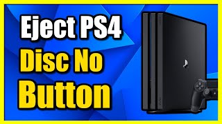 How to Eject Disc on PS4 when Button is Broke Easy Tutorial [upl. by Kanter]