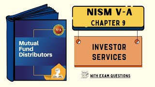 NISM VA  Mutual Fund Distributors  Chapter 9  Investor Services [upl. by Quigley946]