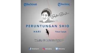 Peruntungan Shio Harian Kamis 13 Agustus 2020 [upl. by Py]