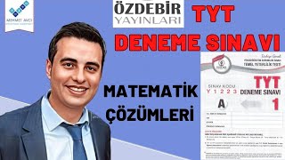 ÖZDEBİR TÜRKİYE GENELİ 2024 TYT1 DENEME SINAVI MATEMATİK ÇÖZÜMLERİ TEK PART [upl. by Sabian]