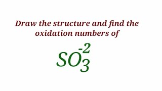 SO3 2 Lewis structure Draw the structure of so3 2  Oxidation Number for so3 2  Sulfite ion [upl. by Inavoig678]