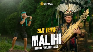 MALIHI DAYAK DJ Desa feat Alif Fakod [upl. by Mavra]