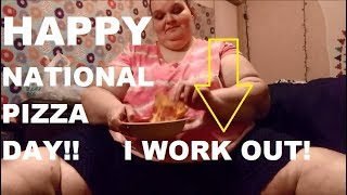 How To Enjoy National Pizza Day AND Get A Work Out In  Plus Sized SSBBW MUKBANG [upl. by Bernat701]