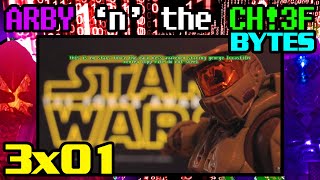 Arby n the Chief Bytes  Season 3 Episode 01 quotStars Force The Darkness Awakened Reviewquot [upl. by Urina]