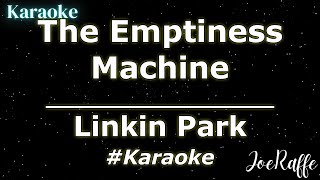 Linkin Park  The Emptiness Machine Karaoke [upl. by Nilecoj]