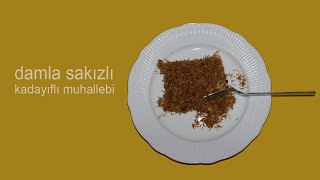 DAMLA SAKIZLI KADAYIFLI MUHALLEBİ TARİFİ [upl. by Kallick213]