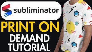 SUBLIMATOR PRINT ON DEMAND TUTORIAL [upl. by Lebezej]