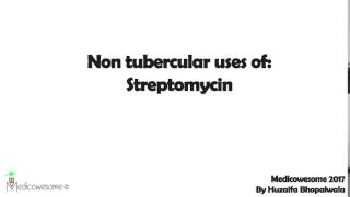 Non tubercular uses of Streptomycin [upl. by Dowzall]