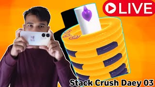 🔴LIVE Stack Crush  Daey 03 [upl. by Ettezzus599]