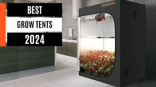 Best Grow Tents for Quality Grow 2024 [upl. by Siroved]