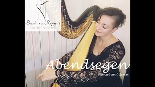 quotAbendsegenquot aus Hänsel und Gretel E Humperdinck  Harfe Solo  harp [upl. by Conte547]