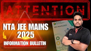 NTA JEE Mains 2025 Information Bulletin Key Dates Eligibility amp Exam Detailsmains2025 jeemain [upl. by Orestes]