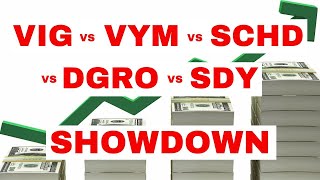 Which Dividend Growth ETF is Best Top 5 Compared VIG  VYM  SCHD  DGRO  SDY [upl. by Nryhtak]