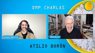 Atilio Borón  DMP CHARLAS 13 EN VIVO [upl. by Nnaarual]