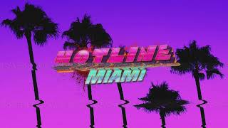 Hotline Miami OST  11  Perturbator  Miami Disco [upl. by Haynor869]