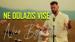 NINO BAJREKTAREVIC  NE DOLAZIS VISE  2024 Official video [upl. by Navaj]