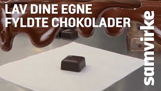 Lav din egen fyldte chokolade [upl. by Dominic955]