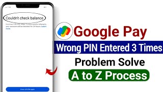 Google pay exceeded maximum registration attempts  wrong upi pin entered 3 times google pay [upl. by Yendirb]