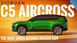 Citroen C5 Aircross Concept unveiled  What the new C5 Aircross will get  India launch soon [upl. by Anahir]