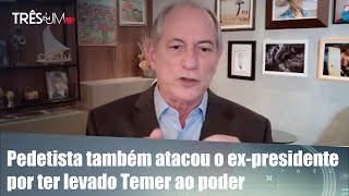 Ciro Gomes diz que Lula juntouse à quotescóriaquot da política em chapa com Alckmin [upl. by Ydner640]