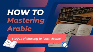 How to mastering Arabic from begenner to expert [upl. by Anatol]