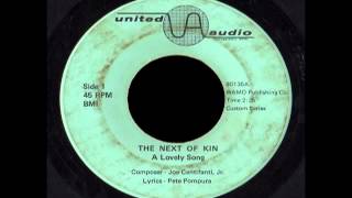 The Next of Kin  A Lovely Song [upl. by Tuinenga]