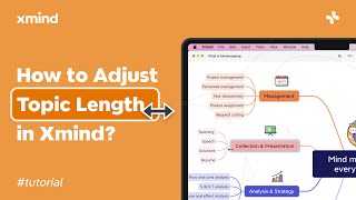 How to Adjust Topic Length in Xmind  Feature Tutorial [upl. by Sudhir292]