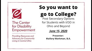 So you want to go to College DisabilityRelated Post Secondary Options The Ohio Family Network [upl. by Ahoufe724]