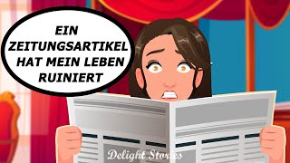 Ein Zeitungsartikel hat mein Leben ruiniert [upl. by Ahterod]