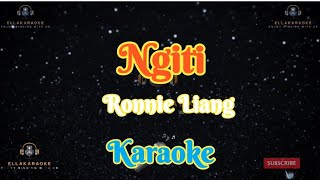 NgitiRonnie LiangKaraoke [upl. by Peterson]