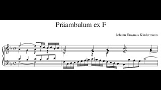 Johann Erasmus Kindermann – Präambulum ex F [upl. by Jasik]