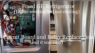 GE Refrigerator Fix After Power Outage Surge PFS22SISCSS Info Re Relay amp Main Control Board [upl. by Trefor518]